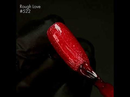 #522 ROUGH LOVE